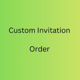 Custom Invitation Order